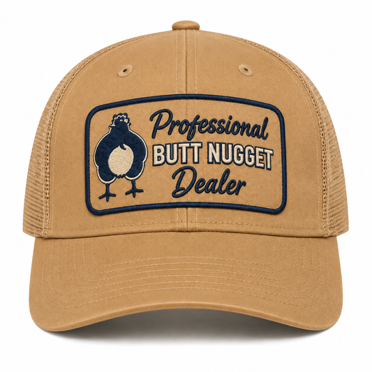 Professional Butt Nugget Dealer khaki trucker cap front patch